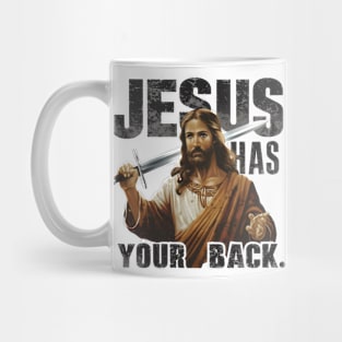 Jesus Christ Has Your Back Savior Christian Faith Mug